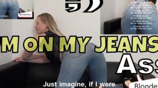 Cum on my jeans ass (english subtitel) von blondehexe